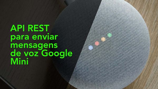 Hacking Google Nest Speaker usando Python